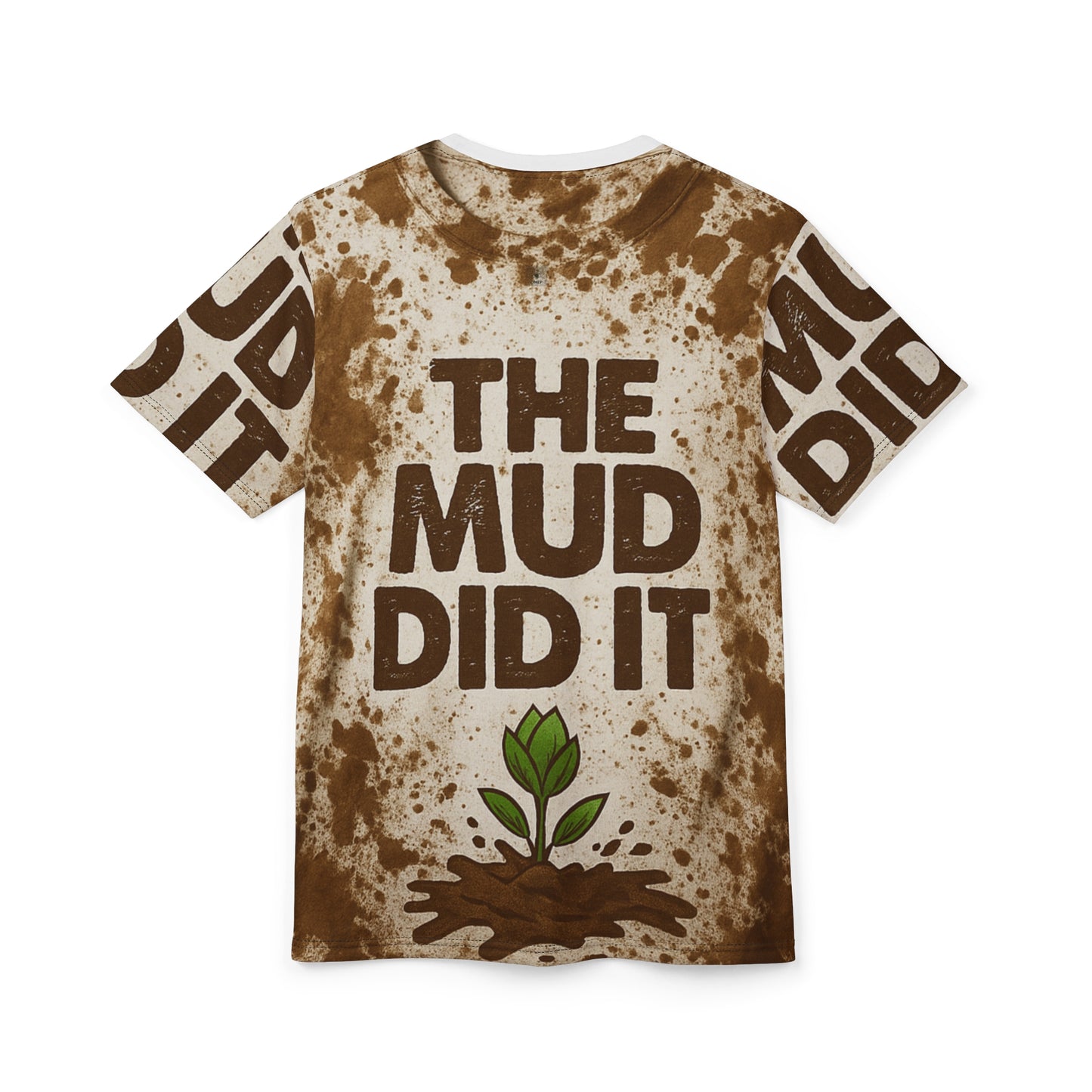 The Mud Did It - Inspirational Lotus Growth Tee