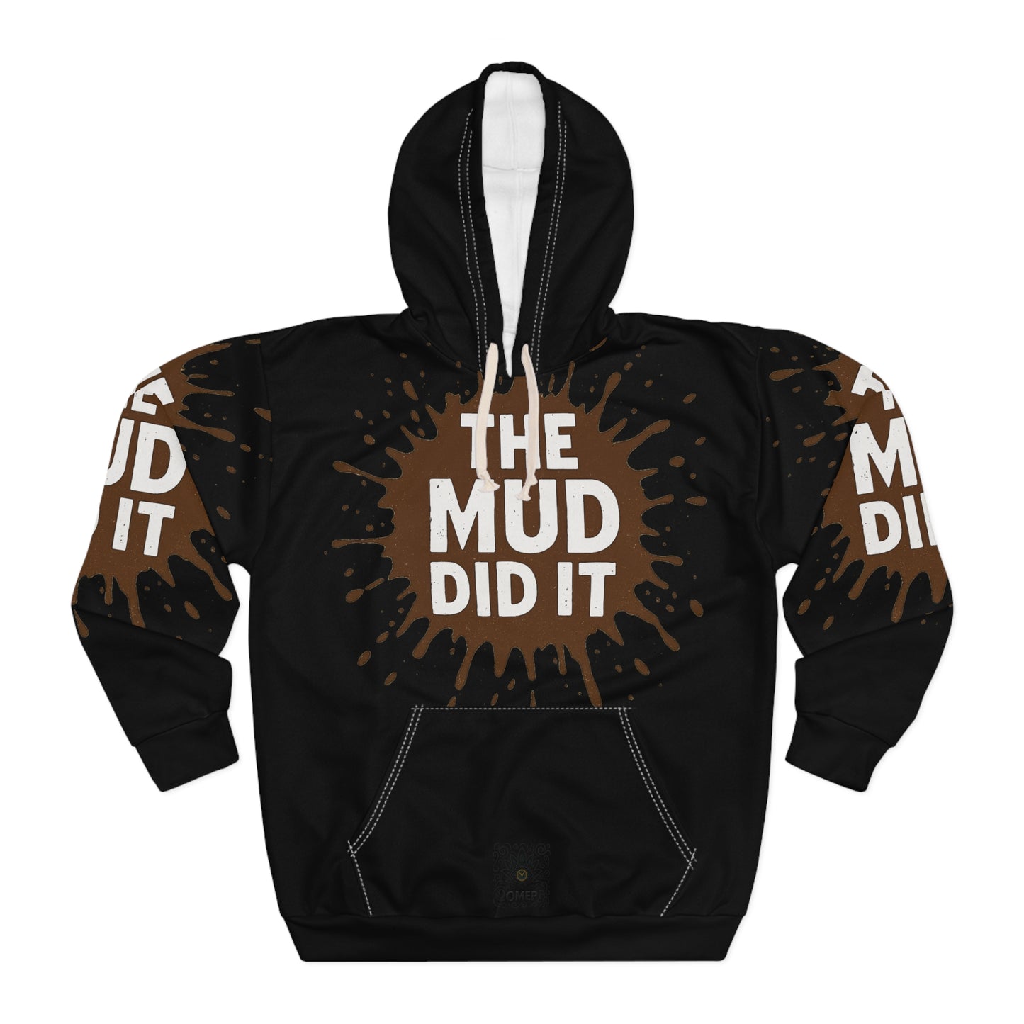 Transformative Mud Hoodie - The Mud Did It, Unisex