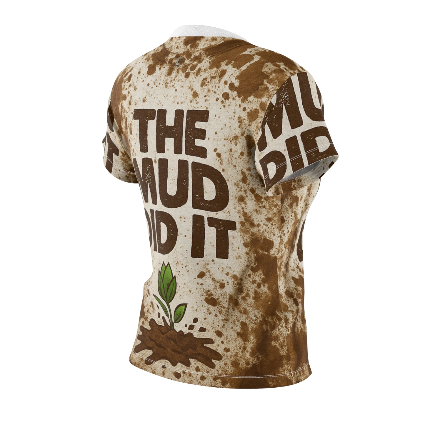 OMEP- The Mud Did It Women’s T-Shirt.