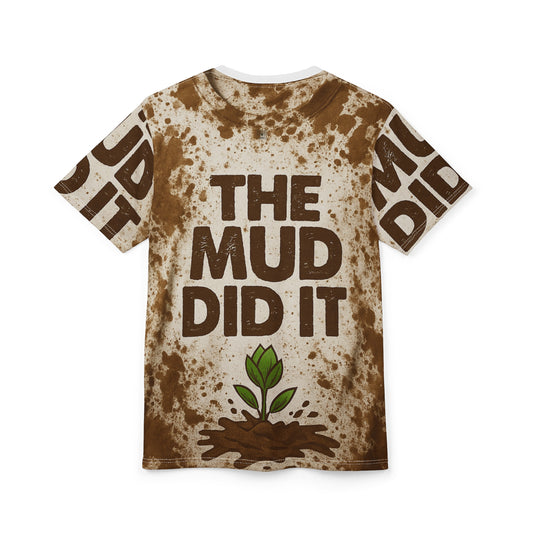 The Mud Did It - Inspirational Lotus Growth Tee